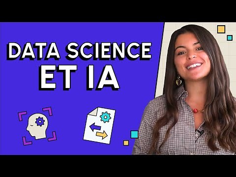 Qu'est-ce que la Data Science et l'Intelligence artificielle (IA) ?