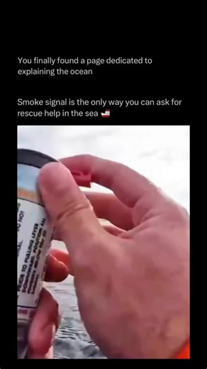 Oceans Explained in depth on Instagram: "Follow @explainingoceans to learn everything about oceans one post at a time 🧠🔥 Smoke signals can be an effective way to ask for rescue at sea when electronic communication fails. During daylight, creating thick, dark smoke—using approved marine smoke flares or burning oily materials if no flares are available—helps rescuers spot your position from a distance. To use smoke signals effectively, deploy them only when you see or hear a nearby ship or aircr