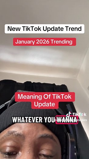 Understanding the New TikTok Update and Its Impact