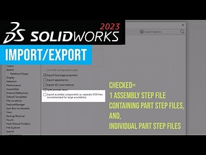 SOLIDWORKS 2023 Top Enhancements to Import/Export