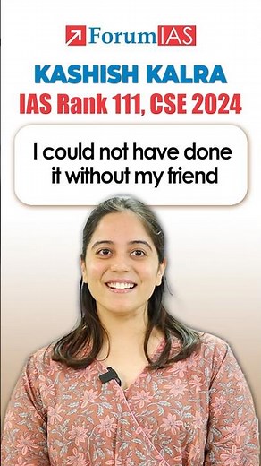 Kashish Kalra | AIR 111 | The Power of Peer Support in UPSC Preparation | ForumIAS #upsc