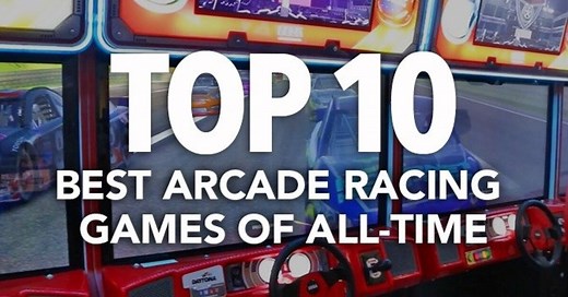 Top 10 Best Arcade Racing Games of All Time