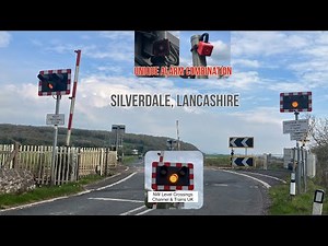 Unique Alarm Combination at Silverdale Level Crossing, Lancashire