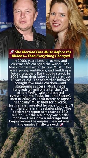 🚀 She Married Elon Musk Before the Billions—Then Everything Changed