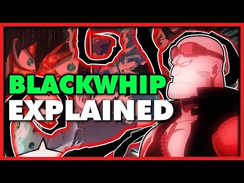 EVERYTHING you NEED to KNOW about BLACKWHIP! | My Hero Academia | Quirk Analysis 101 | Blackwhip