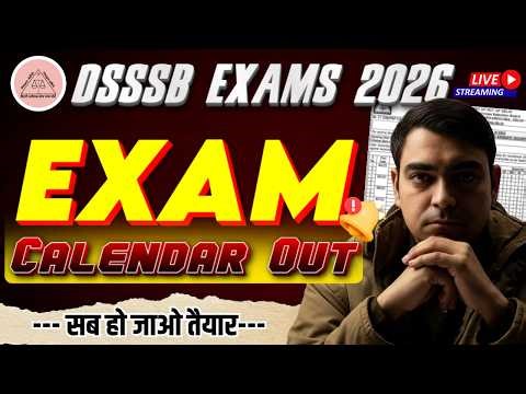 EXAM CALENDAR OUT | सब हो जाओ तैयार | DSSSB EXAMS 2026 | Sombir Sir | Grow Academy