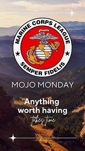💥 MOJO MONDAY 💥 A brand new week means a brand new opportunity to get after it. No matter what last week looked like — wins, losses, or anything in between — today is your reset button. Show up. Put in the work. Stay focused. Small steps forward still count as progress. Let’s attack this week with purpose, gratitude, and drive. Make today count. Make this week unstoppable. 💪🔥 #MojoMonday #MondayMotivation #StartStrong #KeepPushing #StayFocused #NewWeekNewGoals | The Marine Corps League