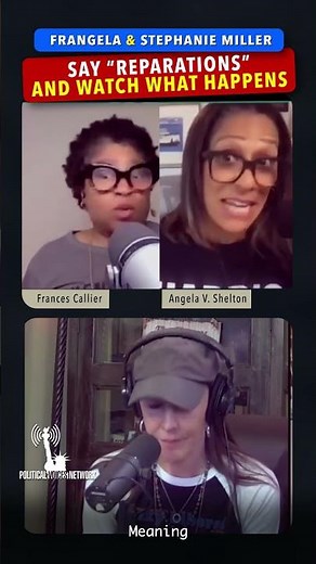 Say ‘Reparations’ and Watch What Happens” – Stephanie Miller & Frangela Go Off