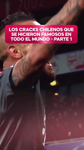 Jugadores Chilenos Más Influyentes en el Fútbol Mundial