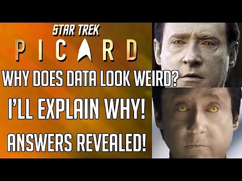 Star Trek Picard news - Why does Data look weird? I'll explain why! Brent Spiner makeup