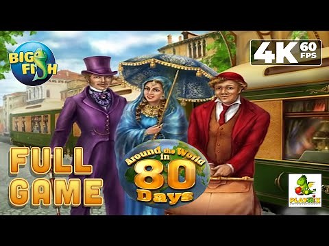 Around the World in 80 Days (PC) by Big Fish Games - Full Game 4K60 Walkthrough - No Commentary