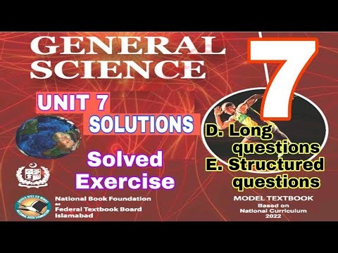 Class 7 Science Chapter 7 | solution | long questions | structured questions |SNC|NBF| ilmi darasgah