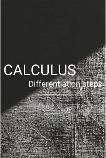 Mastering Differentiation in Calculus: Step-by-Step Guide