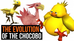 Final Fantasy 1988 to 2016: The Evolution of the Chocobo