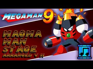 Mega Man 9: Magma Man Stage (Arranged) V2