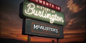 Moments in History: Historic people playing a role in Burlington history