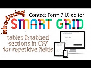 Tables and tabs constructs for repetitive field submissions in Contact Form 7 using the Smart Grid