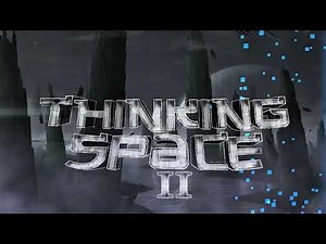 Thinking Space II. Full Level Showcase 100%