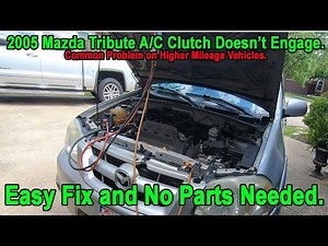 Easy Fix for a 2005 Mazda Tribute or Ford Escape A/C Clutch Not Engaging and AC Not getting Cold.