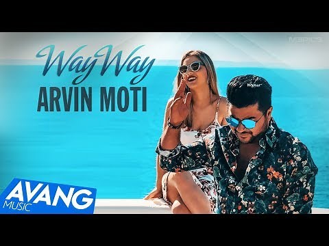 Arvin Moti - Way Way OFFICIAL VIDEO