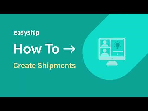How to Create Shipments || Easyship Helpcenter