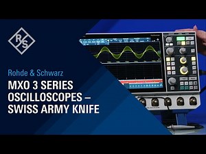R&S MXO 3 Series Oscilloscopes – Swiss Army Knife