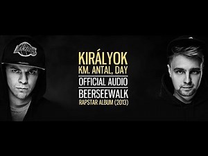 Beerseewalk - Királyok km. Antal, Day (Audio)