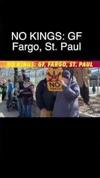 NO KINGS PROTESTS: Grand Forks, Fargo & St. Paul