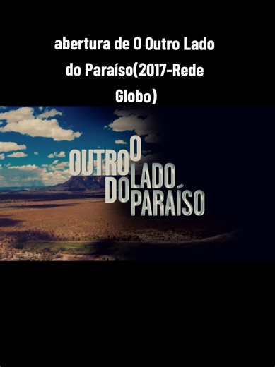 O Outro Lado do Paraíso: Telenovela Brasileira
