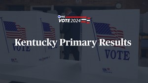 Live Results: Kentucky Primaries | Elections 2024