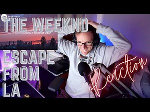 The Weeknd - Escape From LA Reaction (Powerful)