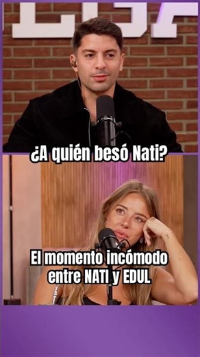 ¿A QUIÉN BESÓ NATI?