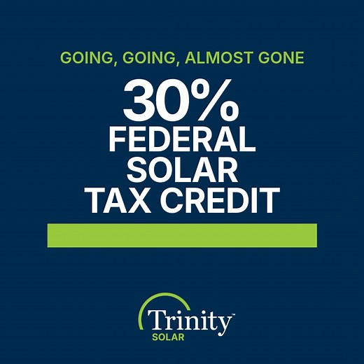 The 30% solar tax credit won’t last. A free consultation can show you if it makes sense for your home. | Trinity Solar