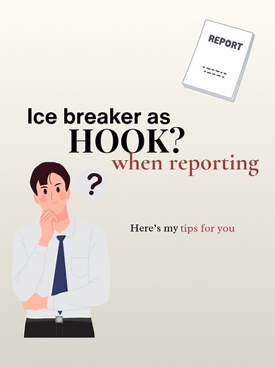 Top Reporting Tips: Effective Hooks and Ice Breakers