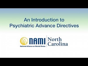 An Introduction to Psychiatric Advance Directives