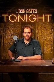 Watch Josh Gates Tonight Season 2 Episode 3 - Happy Joshgiving
