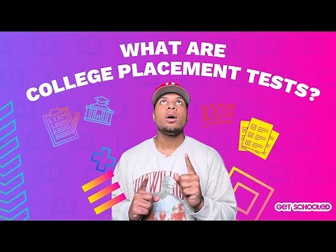 What Are College Placement Tests
