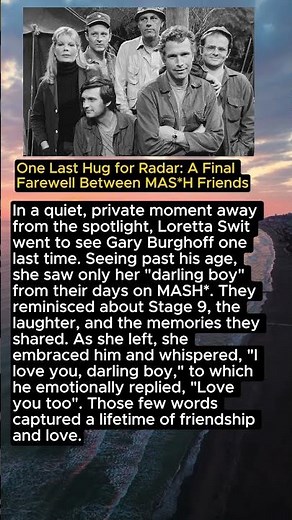 One Last Hug for Radar: A Final Farewell Between MAS*H Friends