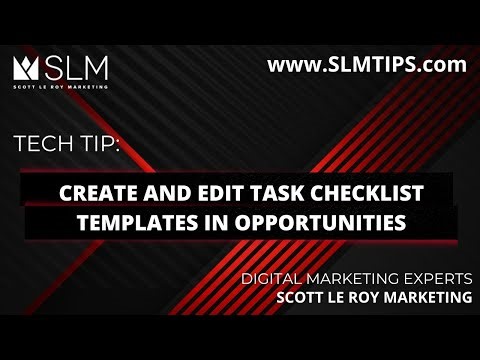 Tech Tip: Create and Edit Task Checklist Templates in Opportunities