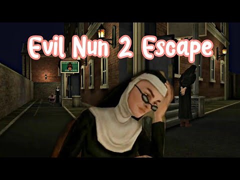Evil Nun 2 Full Gameplay || Main door escape