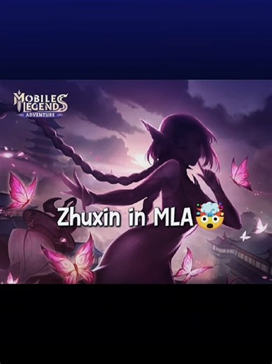 Experience Zhuxin in MLA: Top Mobile Legends Moments!