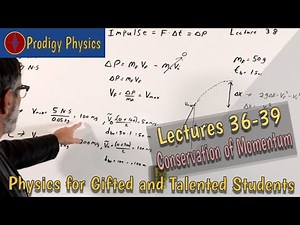 Lecture 36-39: Conservation of Momentum Explained Step-by-Step — Collisions, Impulse, and Rockets