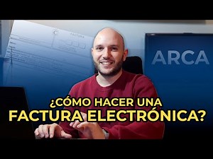 Cómo facturar en ARCA (ex AFIP) | Guía completa desde cero