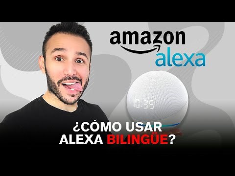 ¿Cómo configurar Amazon ALEXA en ESPAÑOL 🇪🇸 e INGLÉS 🇺🇸?