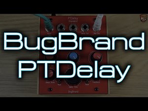 BugBrand - PTDelay