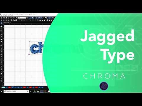 Jagged Type (Luxe) | Chroma Digitizing Software