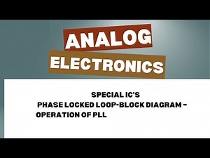 Unit 4 Analog Electronics | PLL | Video 2 | EEE with Prof RKN