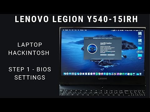 Legion Y540 Hackintosh - Step 1 BIOS Settings