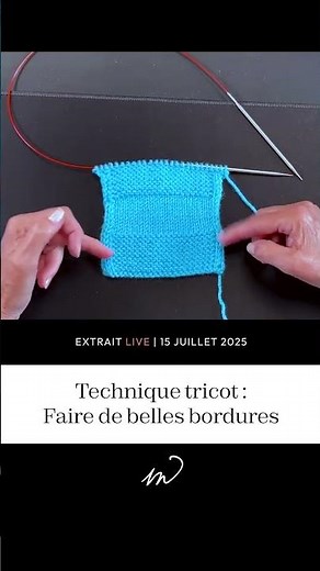 Live Knitting Techniques Preview July 15, 2025 Making Beautiful Borders #technique #knitting