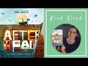 Children's Book Read Aloud: AFTER THE FALL by Dan Santat
